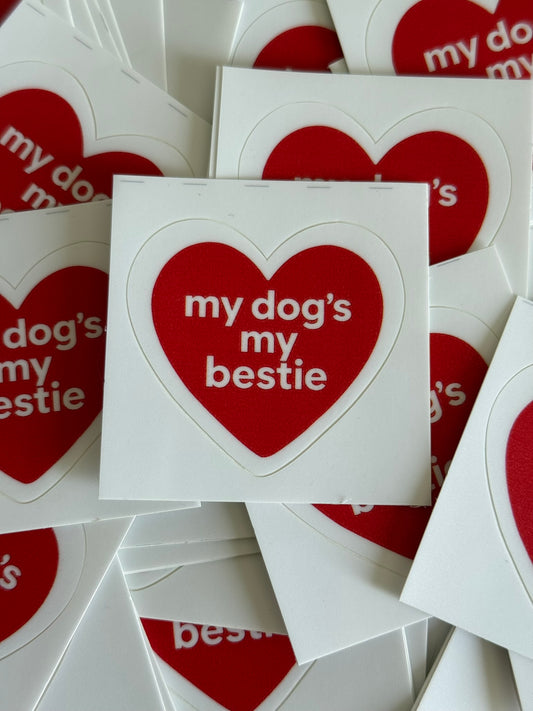 Sticker My dog's my bestie