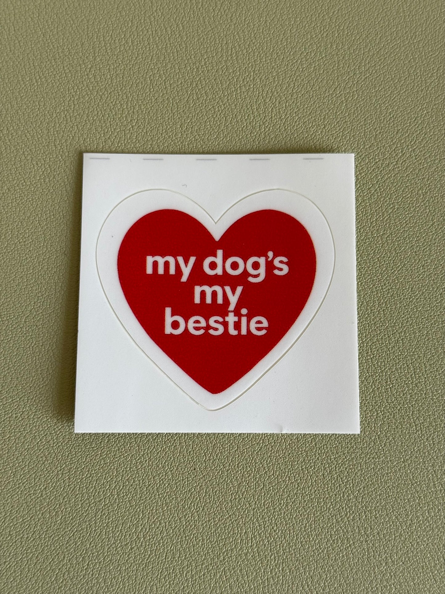 Sticker My dog's my bestie