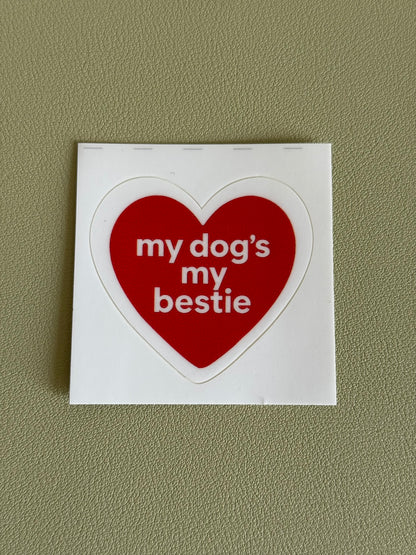 Sticker My dog's my bestie